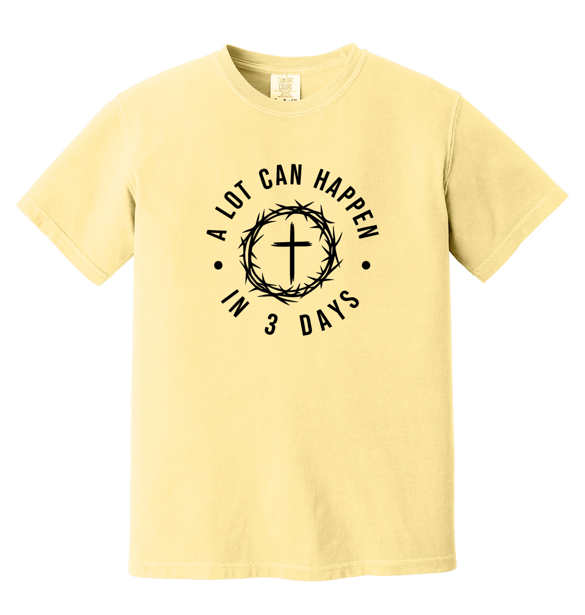 A Lot Can Happen In 3 Days T-Shirt