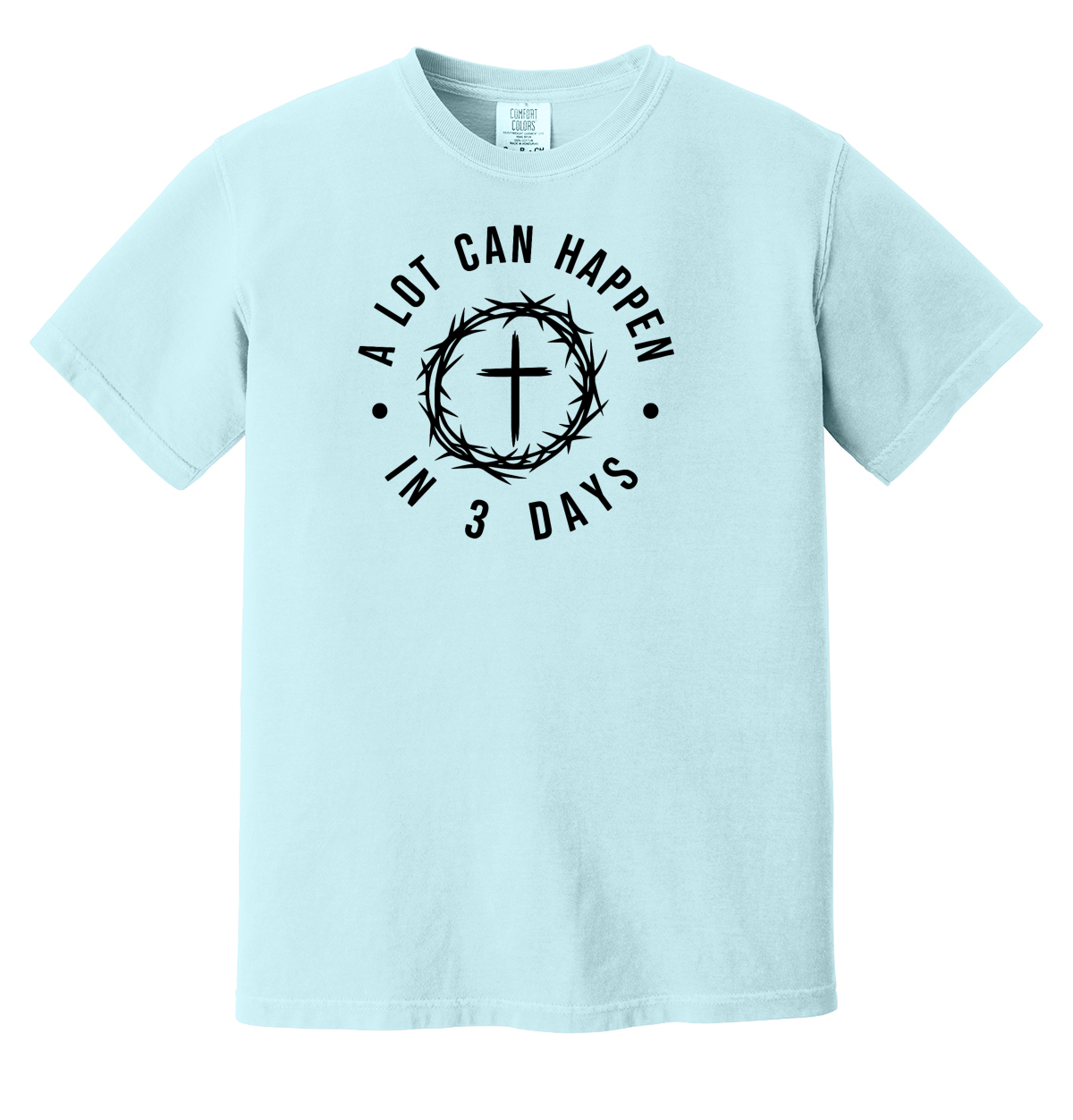 A Lot Can Happen In 3 Days T-Shirt