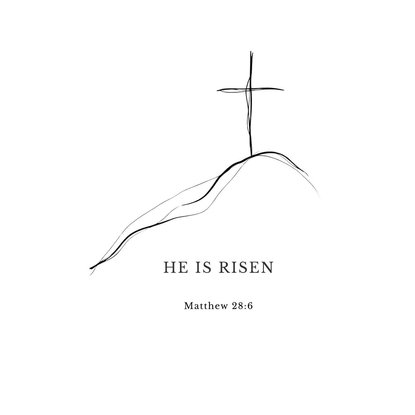 Minimalist He Is Risen