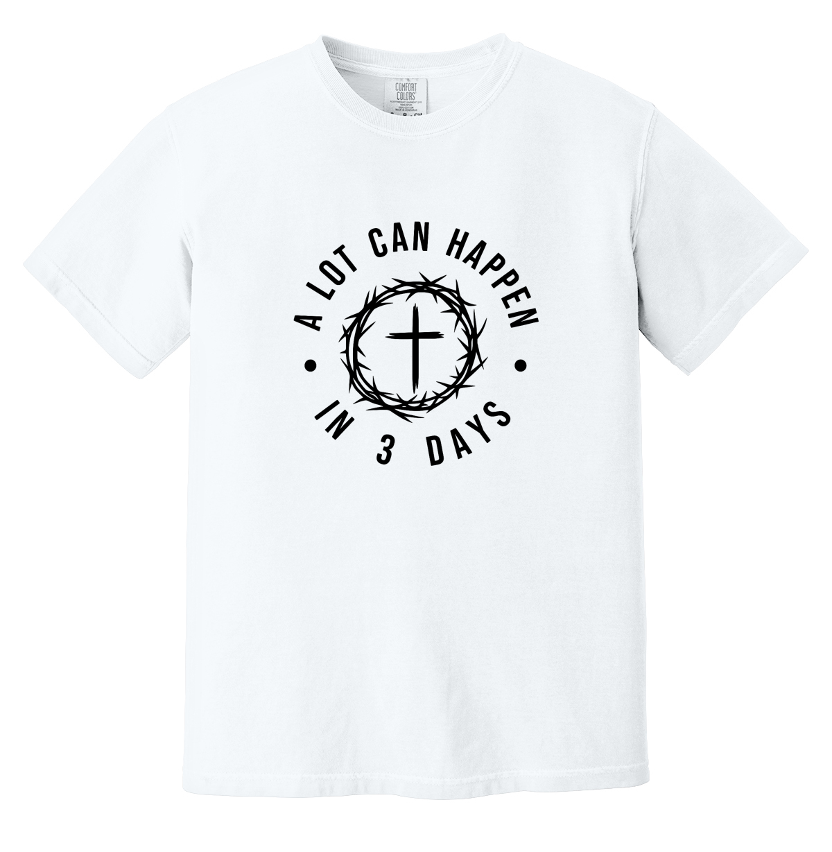 A Lot Can Happen In 3 Days T-Shirt